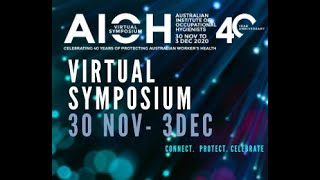 AIOH 2020 Virtual Symposium Day 1