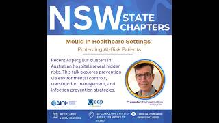 Recording  NSW Chapter 2026 - Mould in Healthcare Settings: Protecting At-Risk Patients